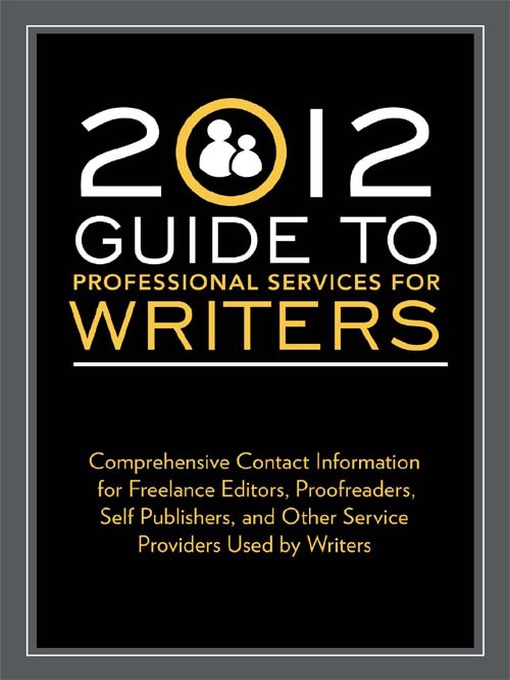 Title details for 2012 Guide to Professional Services for Writers by Robert Lee Brewer - Available